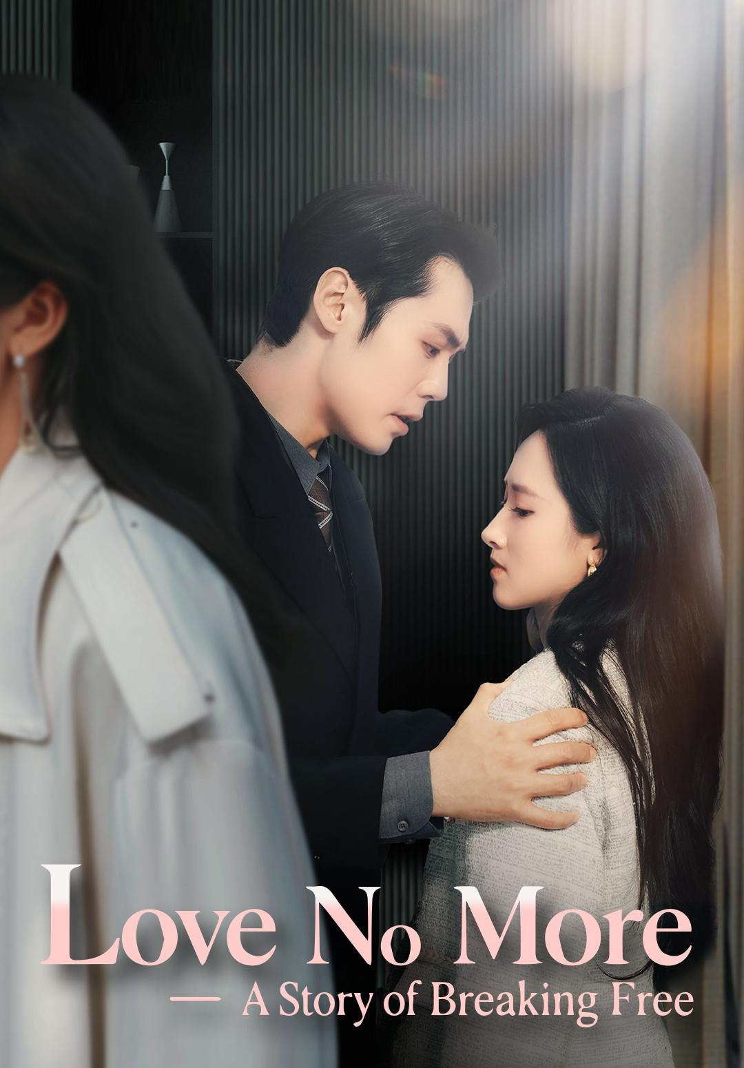 Love No More—A Story of Breaking Free