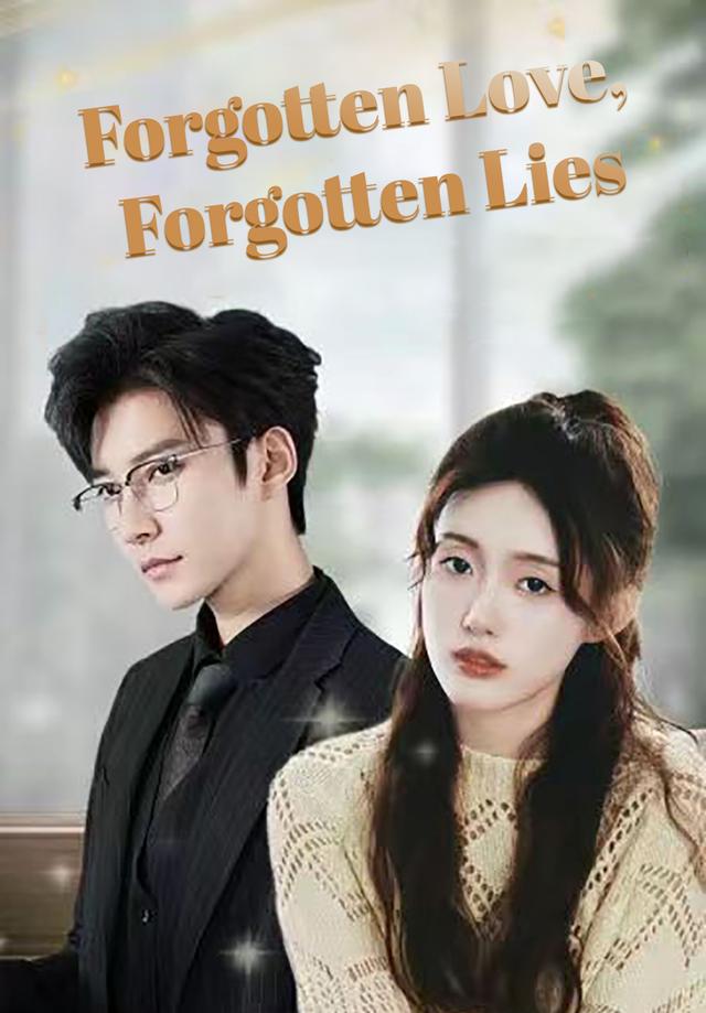 Forgotten Love, Forgotten Lies