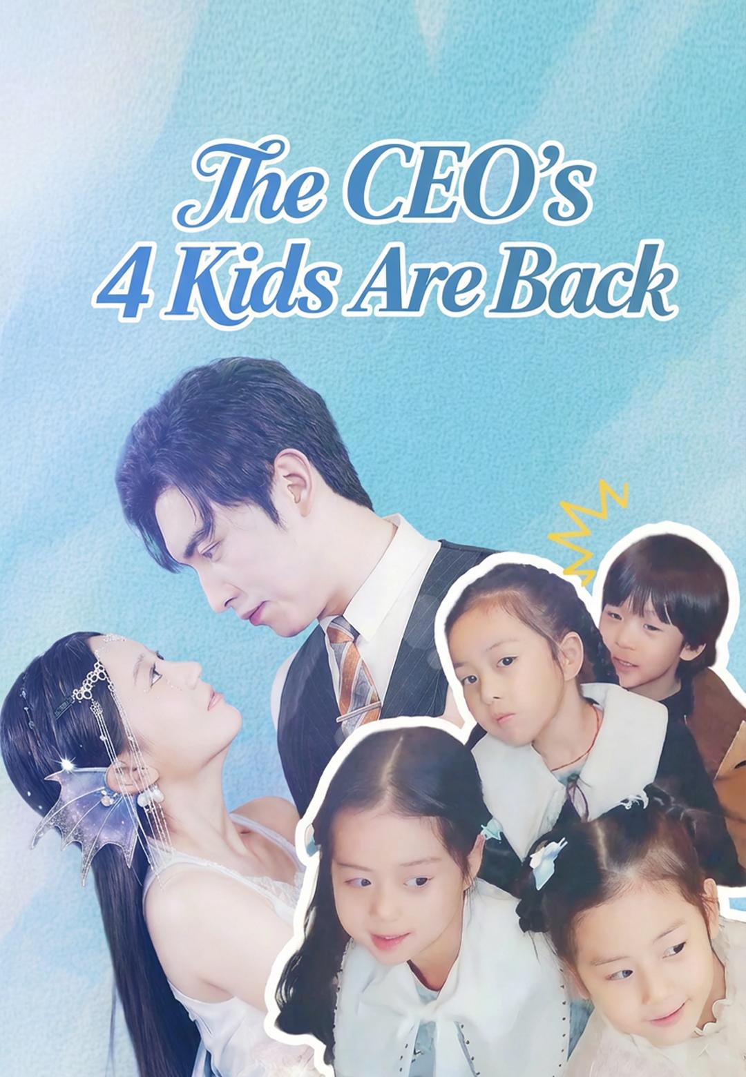 The CEO’s 4 Kids Are Back
