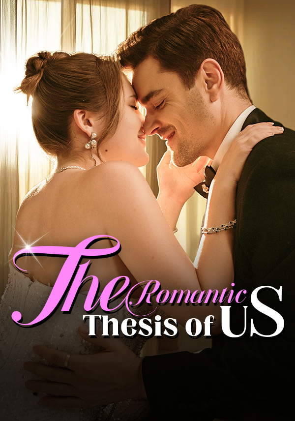 The Romantic Thesis of Us