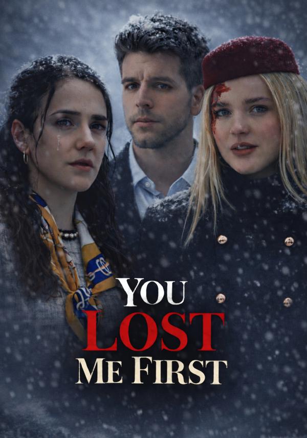 You Lost Me First