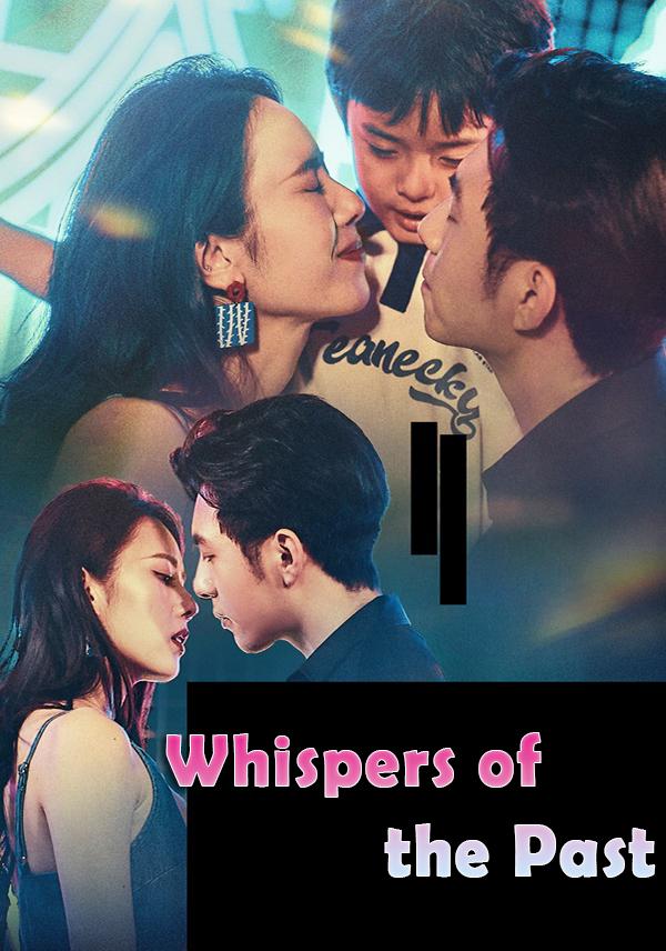 Whispers of the Past