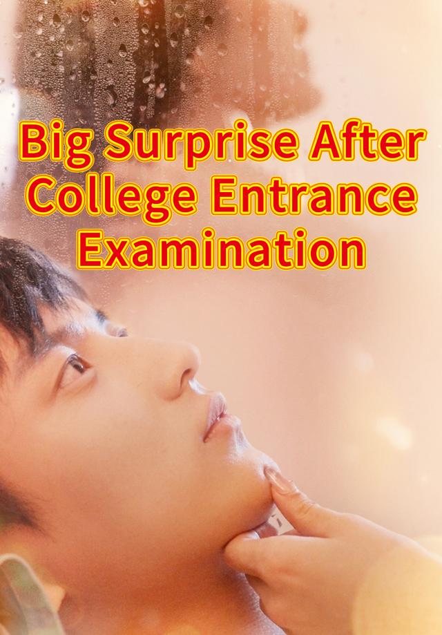 Big Surprise After College Entrance Examination