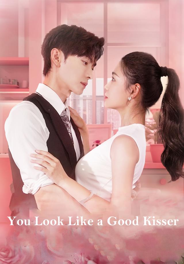 You Look Like a Good Kisser