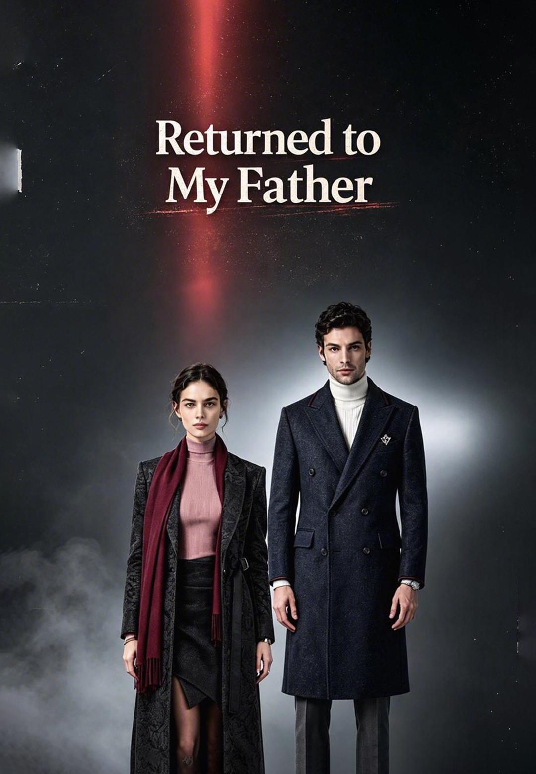 Returned to My Father