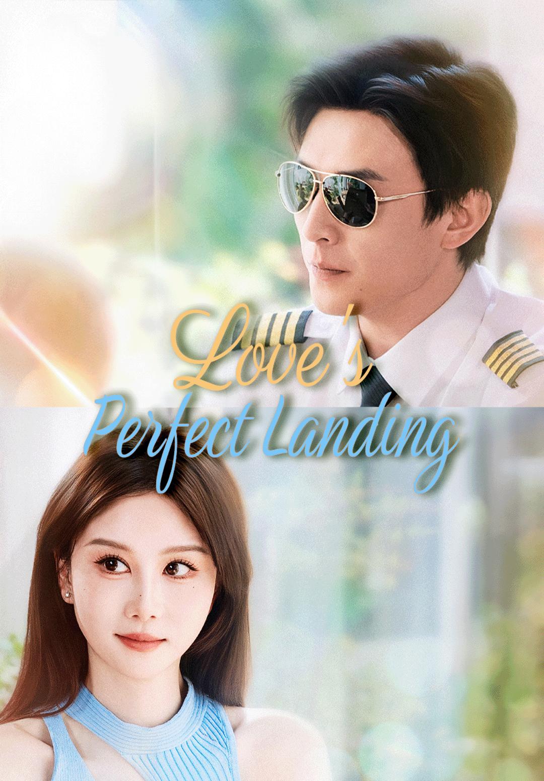 Love's Perfect Landing
