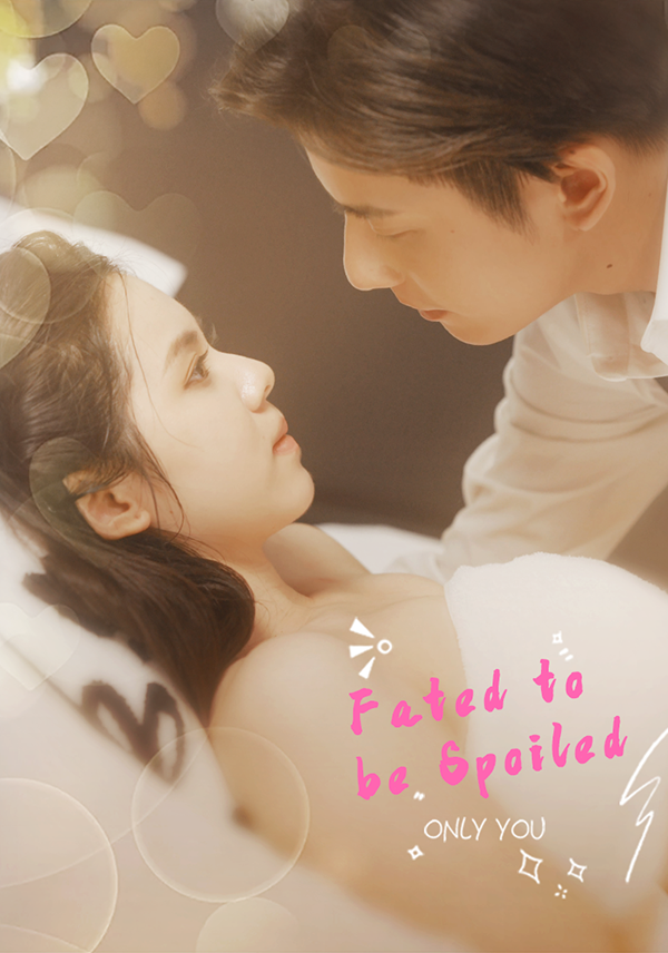 Fated to be Spoiled