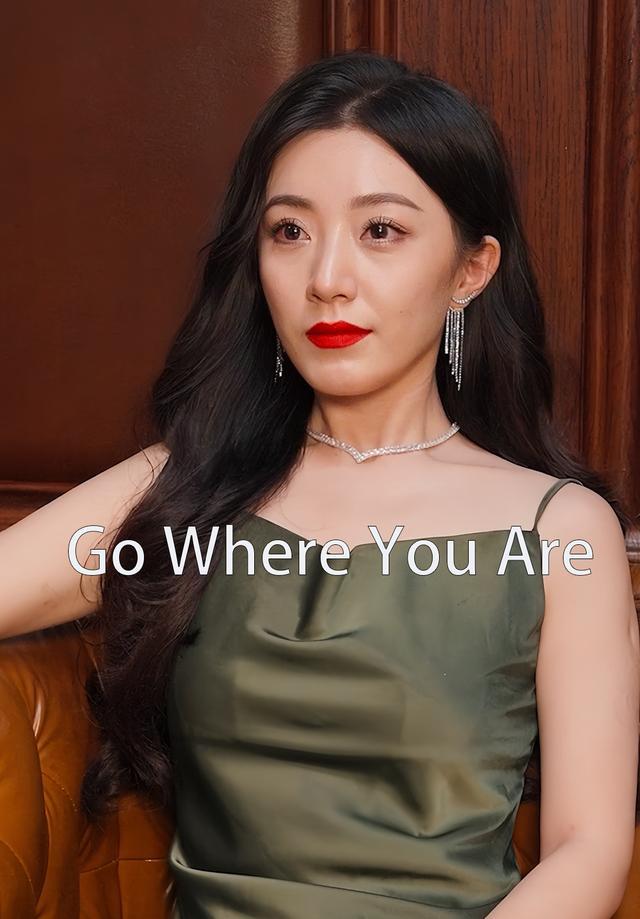 Go Where You Are