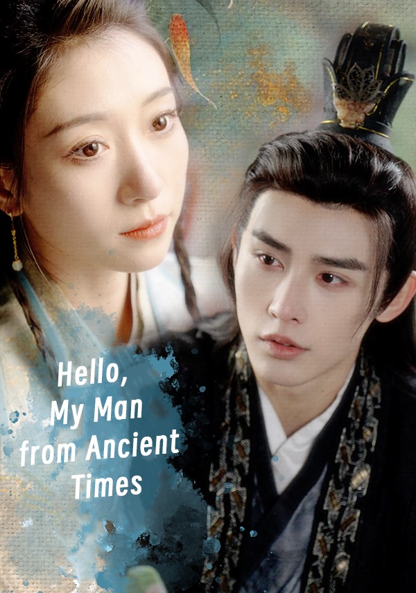 Hello, My Man from Ancient Times