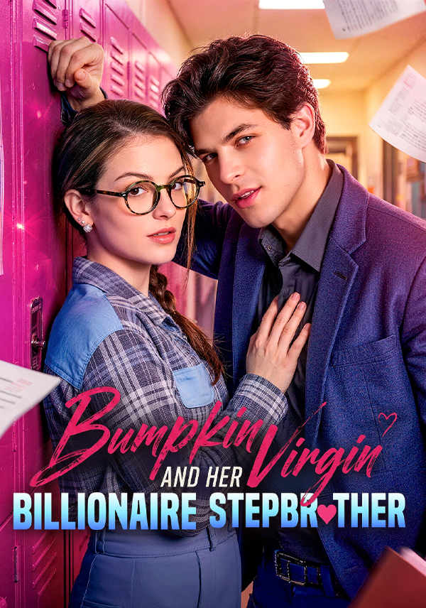 Bumpkin Virgin and Her Billionaire Stepbrother