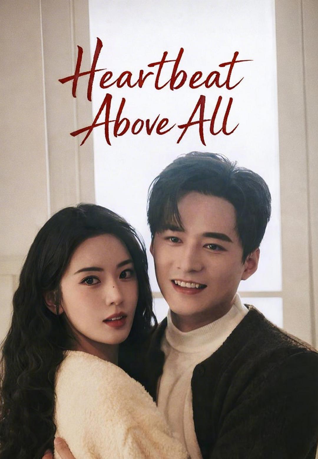 Heartbeat Above All
