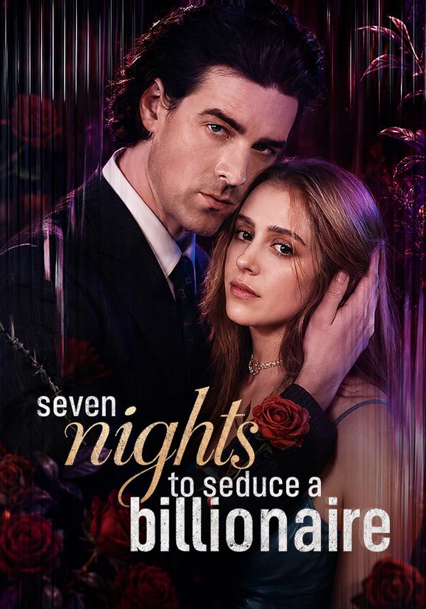 Seven Nights to Seduce a Billionaire