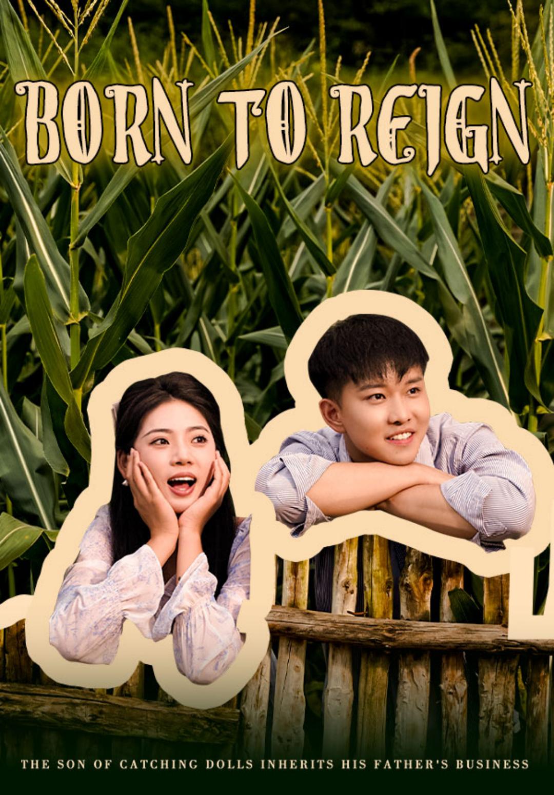 Born to Reign
