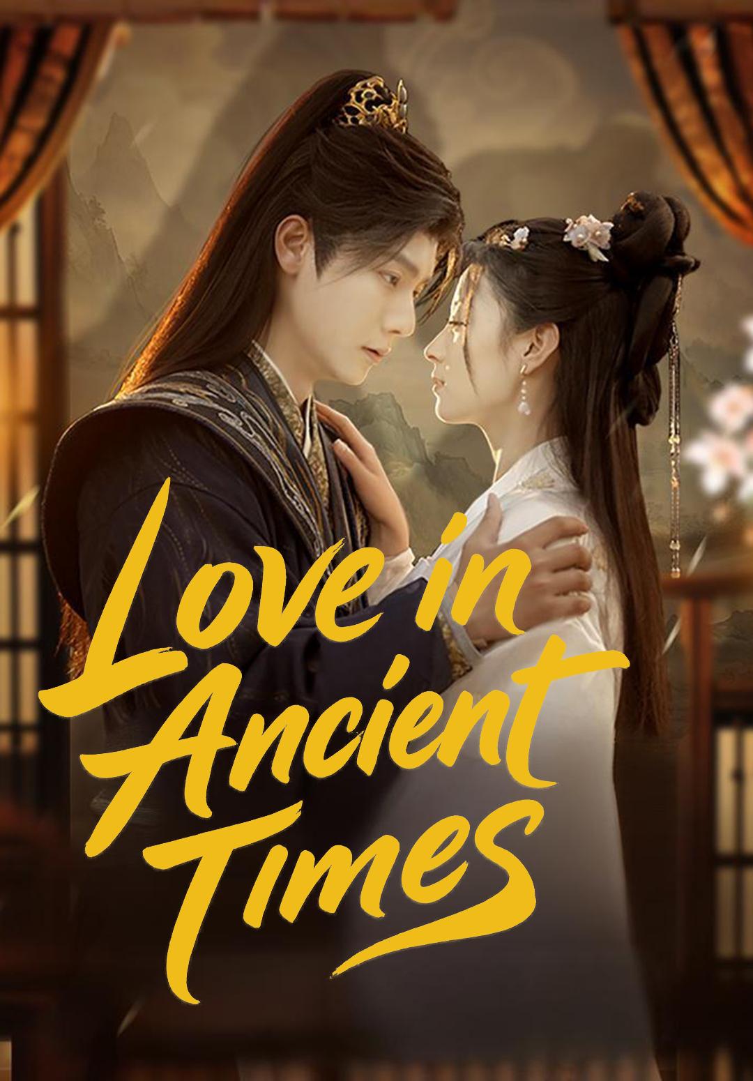 Love in Ancient Times