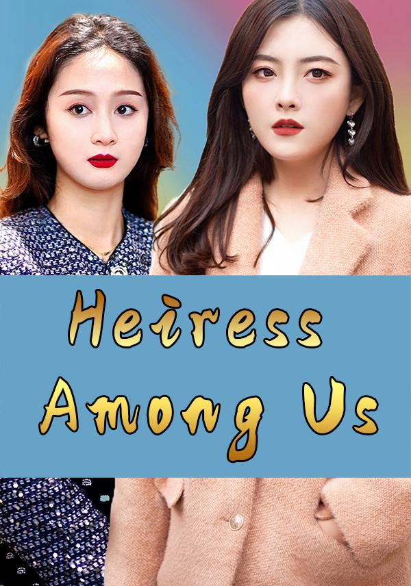 Heiress Among Us