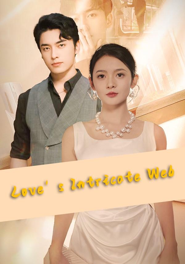Love’s Intricate Web