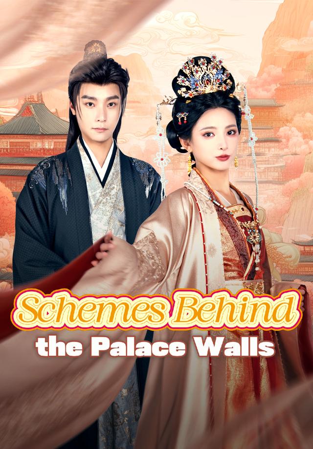 Schemes Behind the Palace Walls