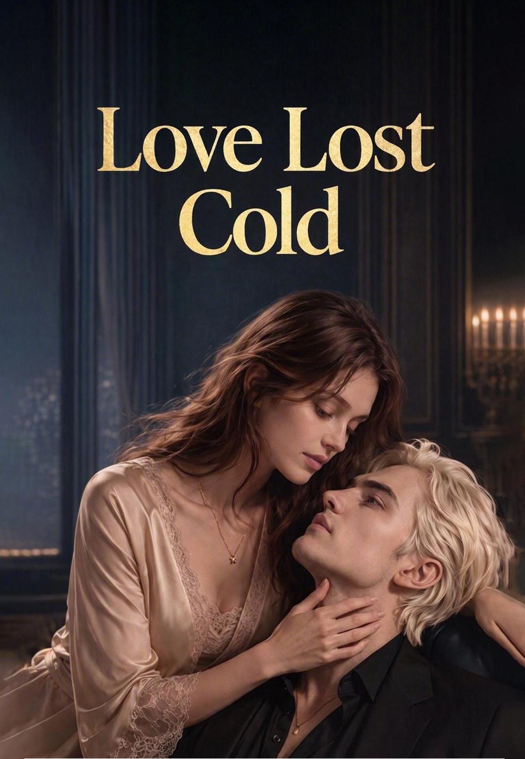 Love Lost Cold