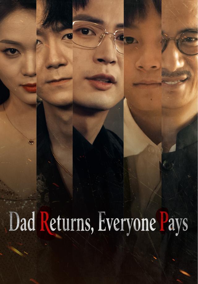 Dad Returns, Everyone Pays