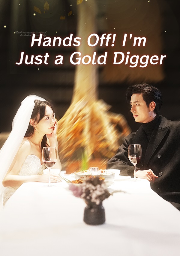 Hands Off Im Just a Gold Digger