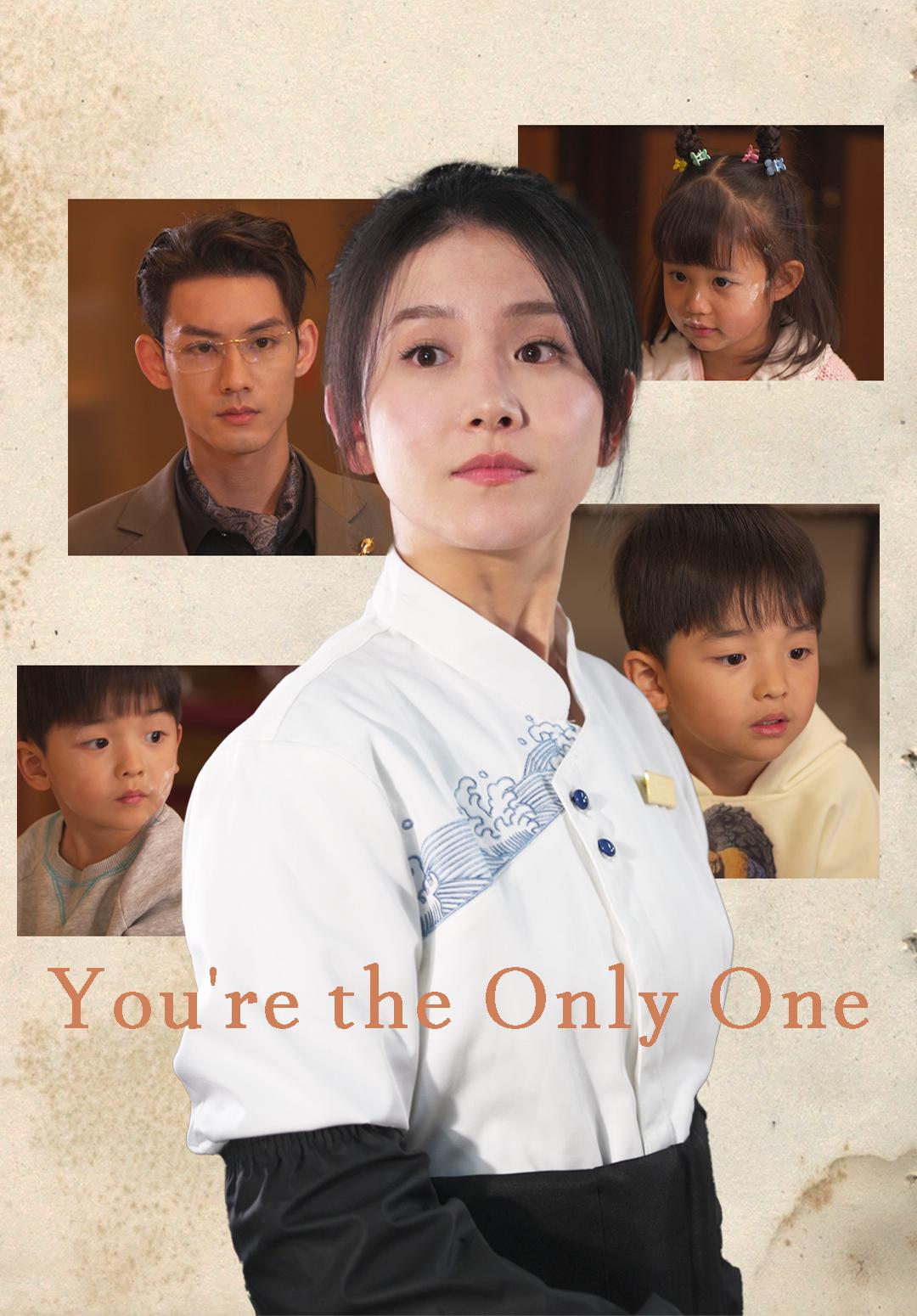 You're the Only One