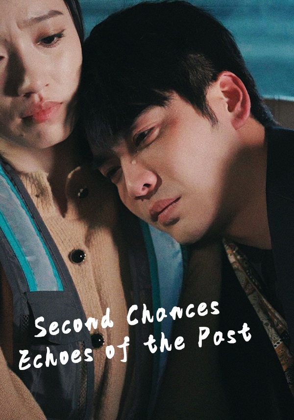 Second Chances: Echoes of the Past