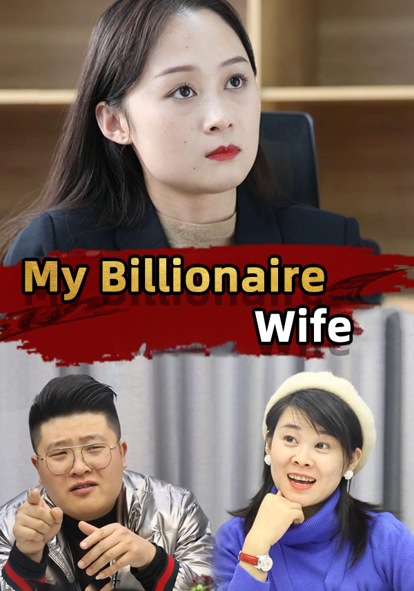 My Billionaire Wife