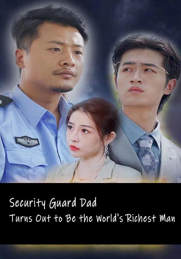 Security Guard Dad Turns Out to Be the World's Richest Man