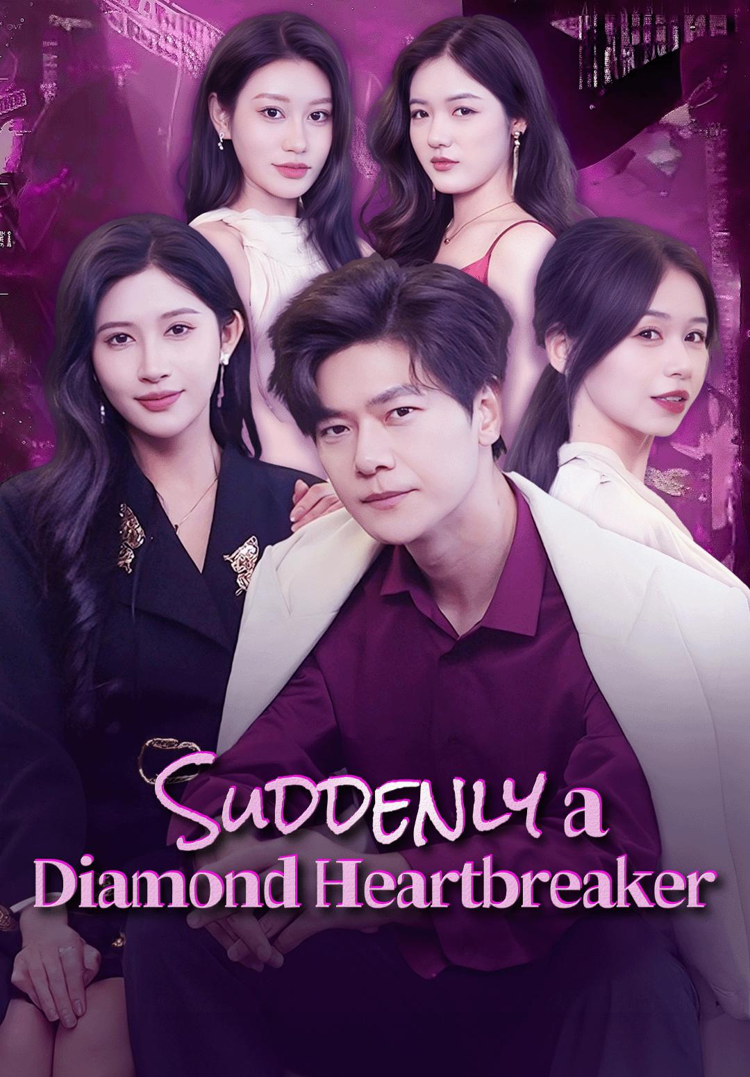 Suddenly a Diamond Heartbreaker