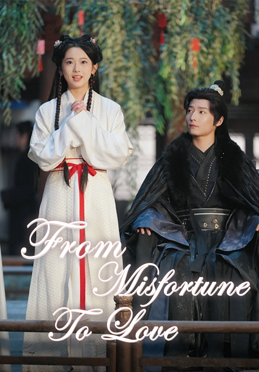 From Misfortune to Love