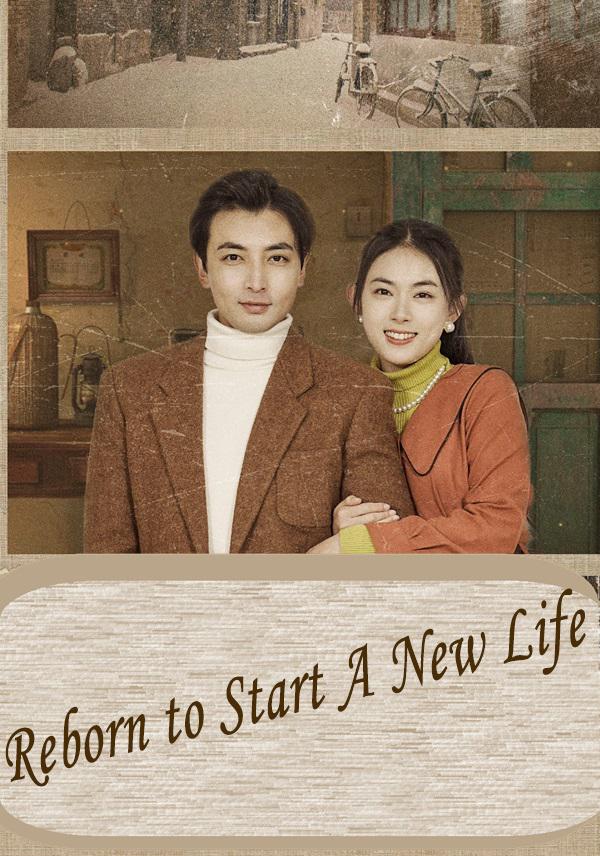 Reborn to Start A New Life