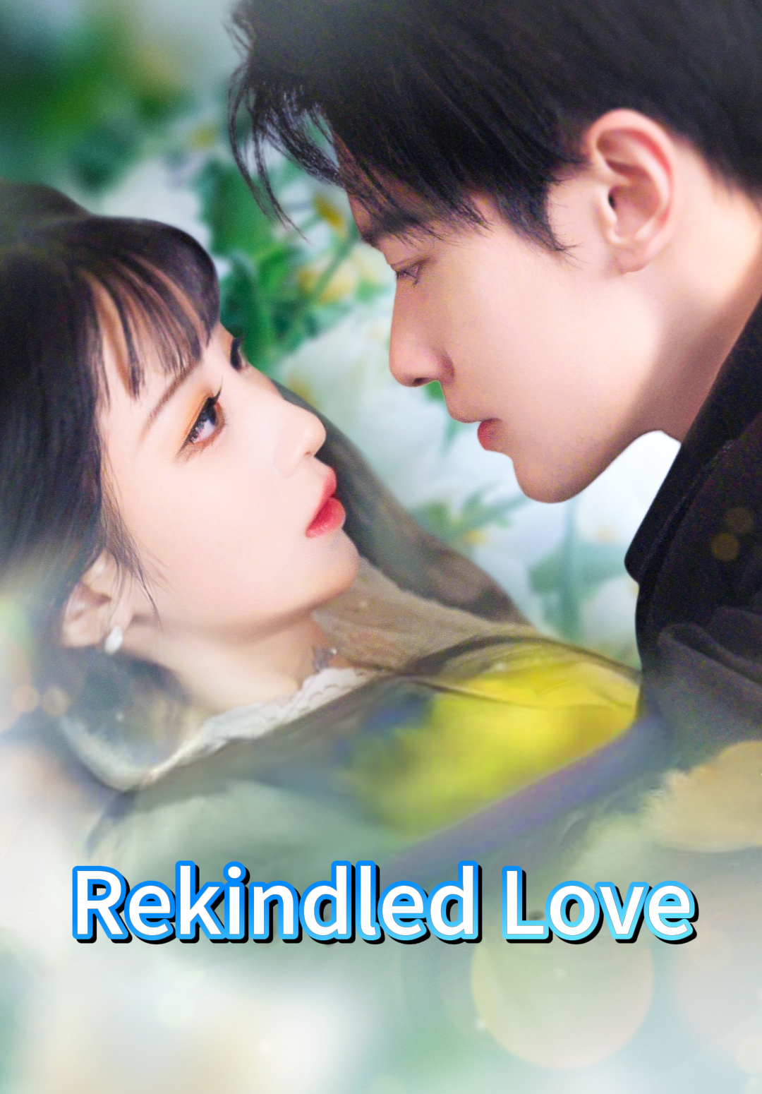 Rekindled Love