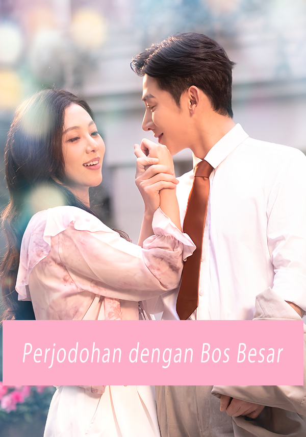 Perjodohan dengan Bos Besar