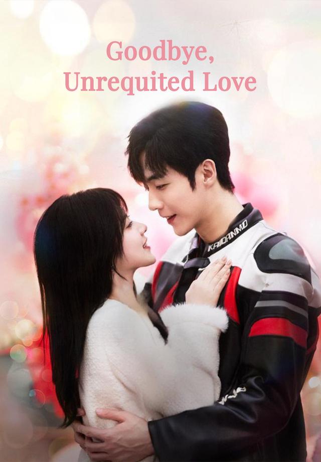 Goodbye, Unrequited Love