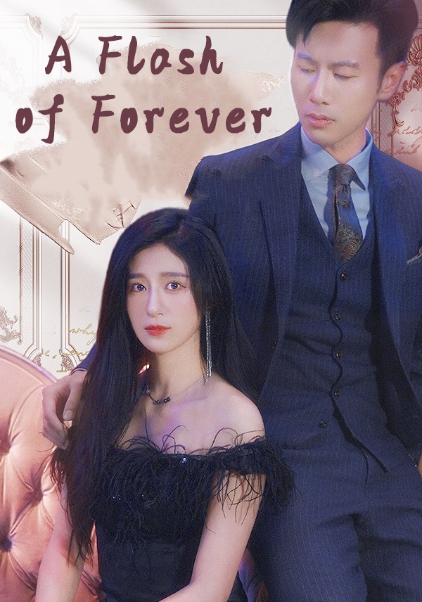 A Flash of Forever
