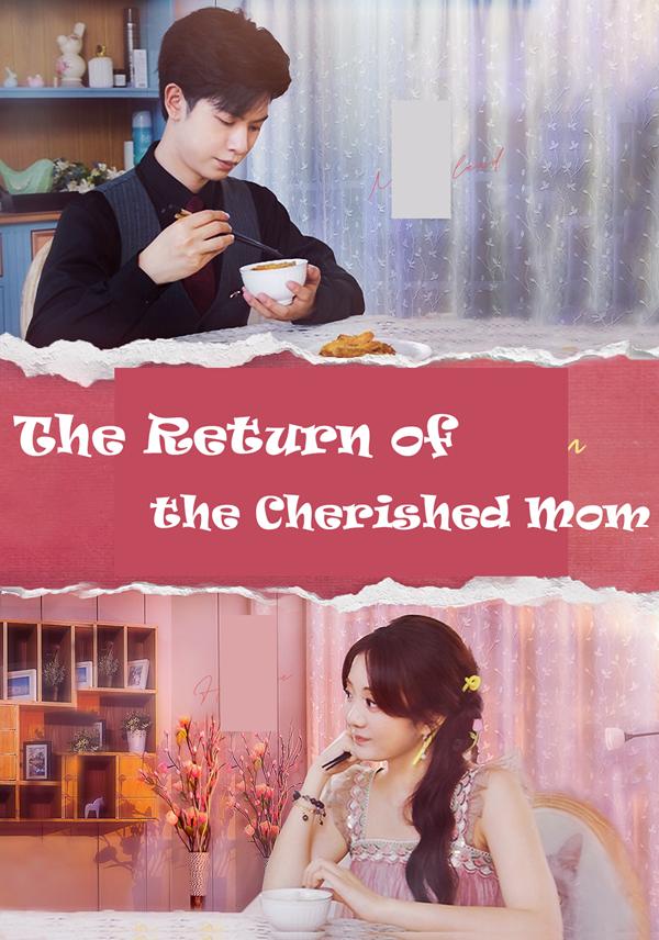 The Return of the Cherished Mom