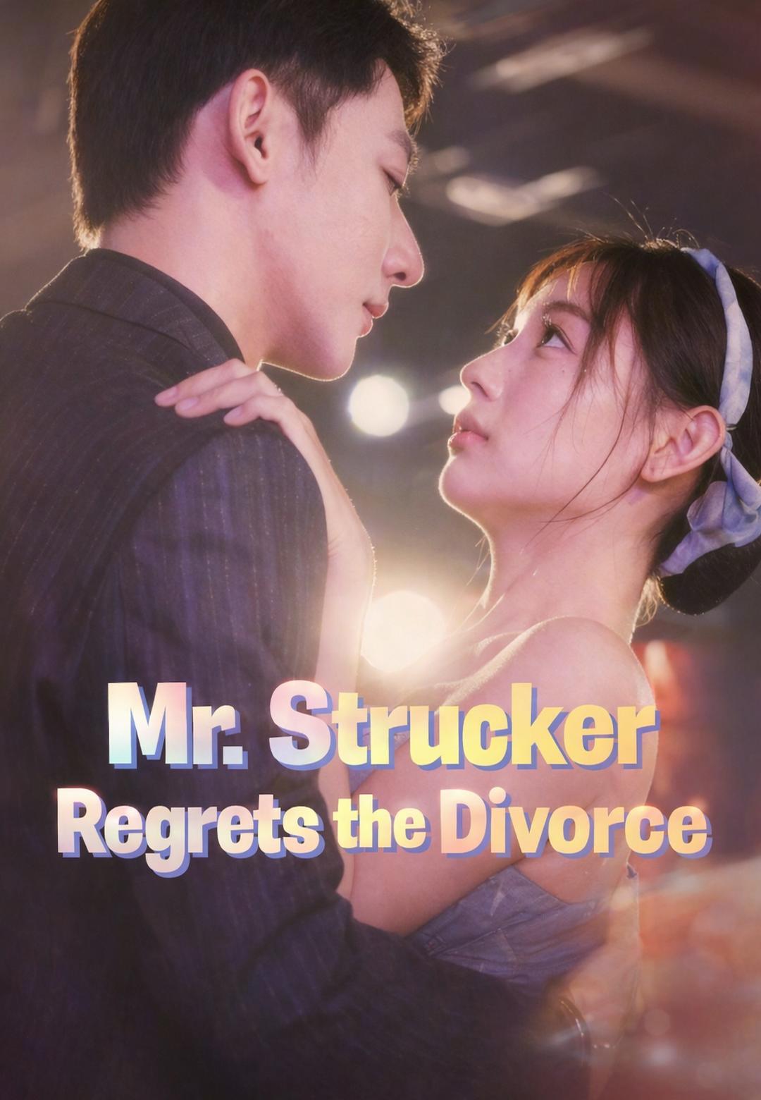 Mr. Strucker Regrets the Divorce
