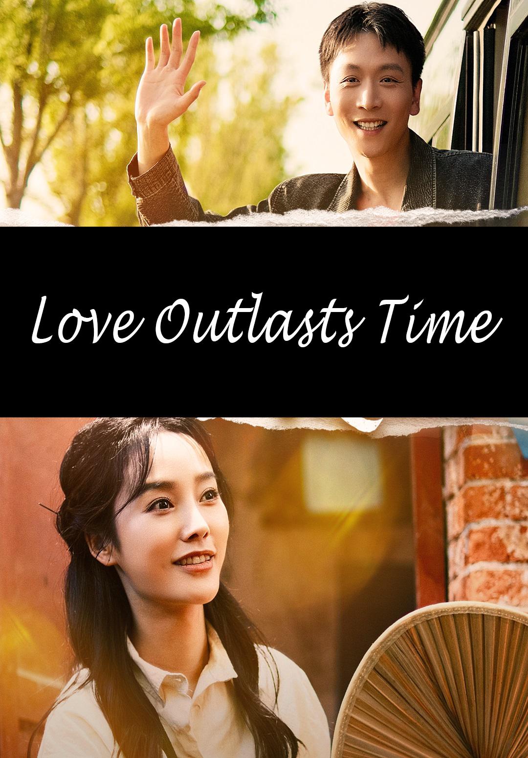 Love Outlasts Time