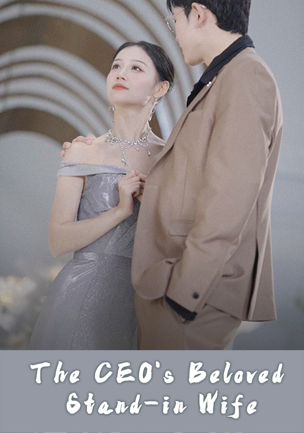 The CEO's Beloved Stand-in Wife