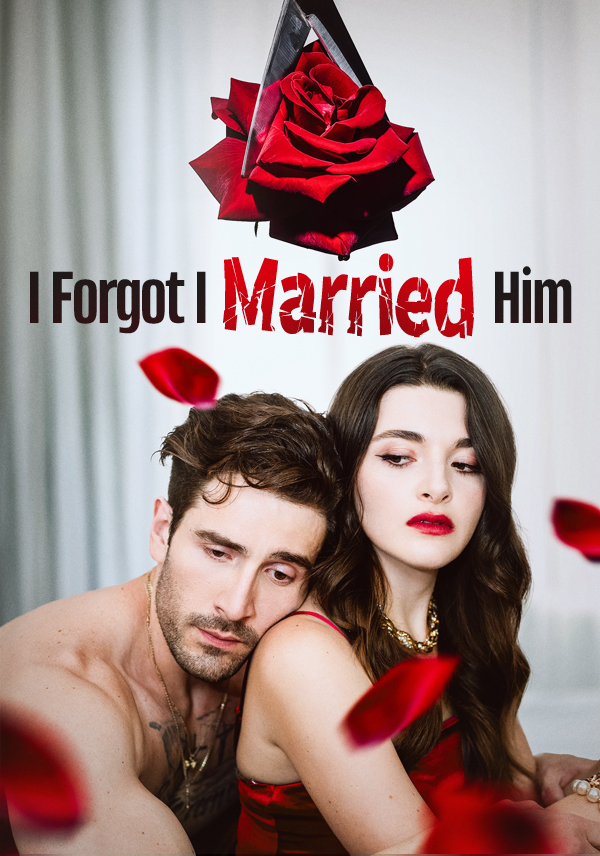 I Forgot I Married Him
