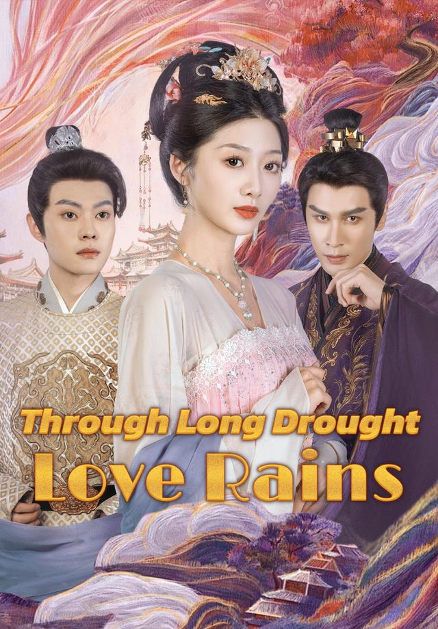 Through Long Drought Love Rains