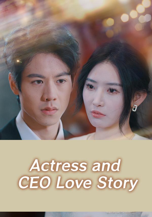 Actress and CEO Love Story