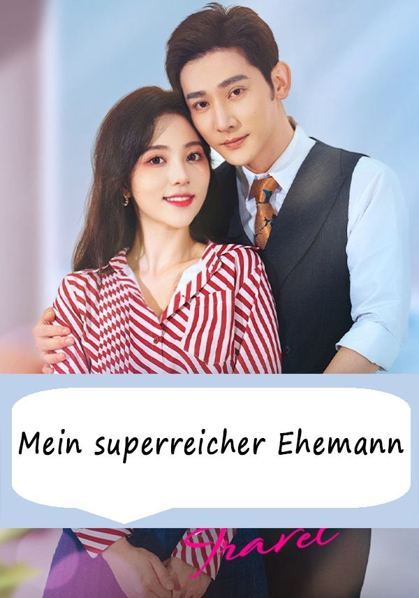 Mein superreicher Ehemann