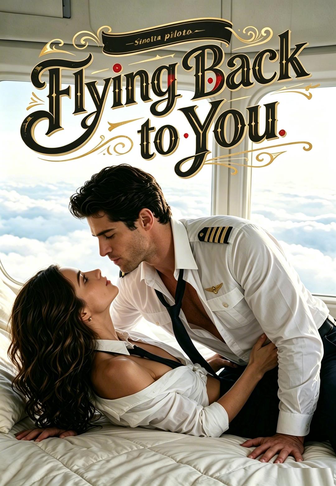Flying Back to You