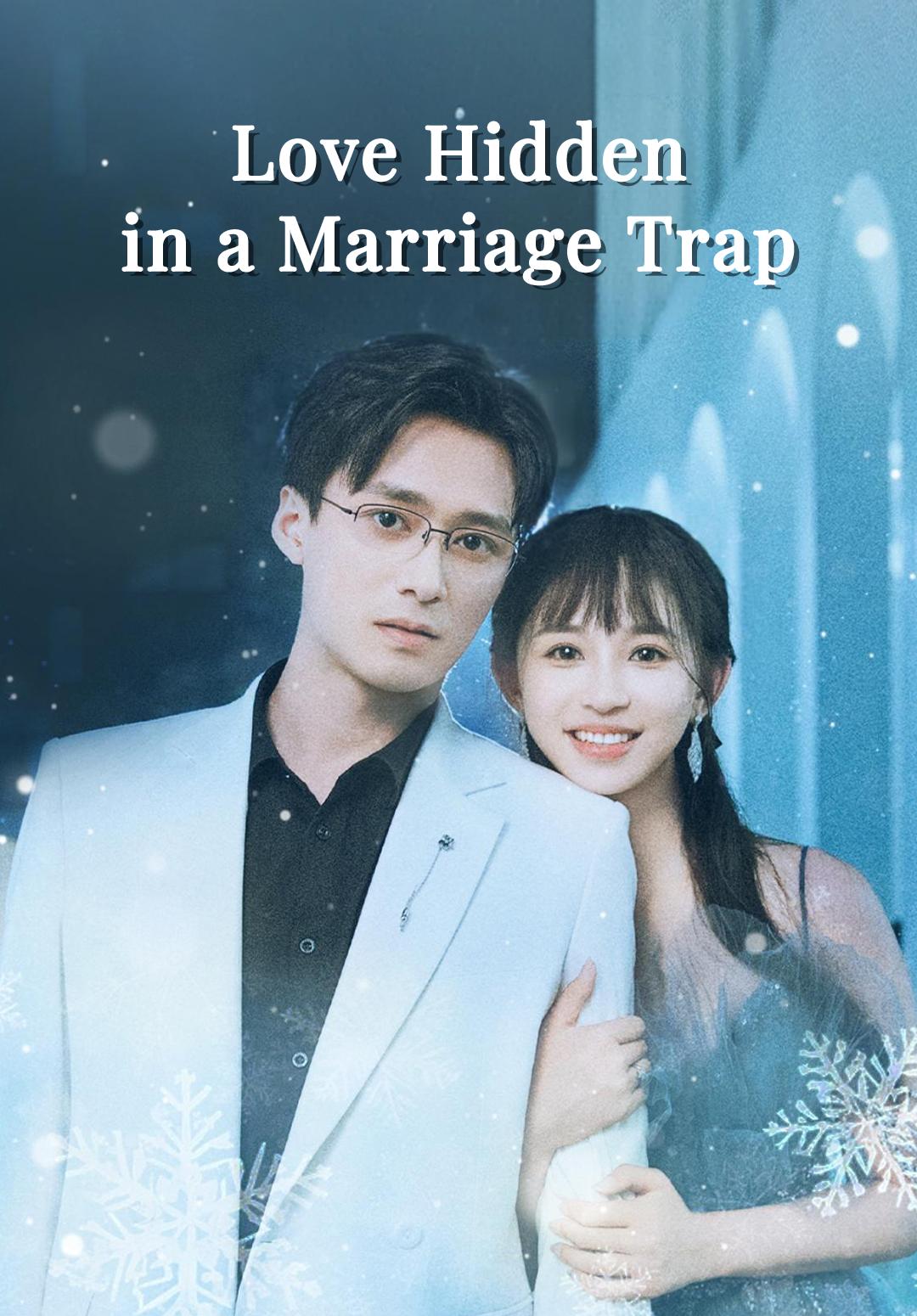 Love Hidden in a Marriage Trap