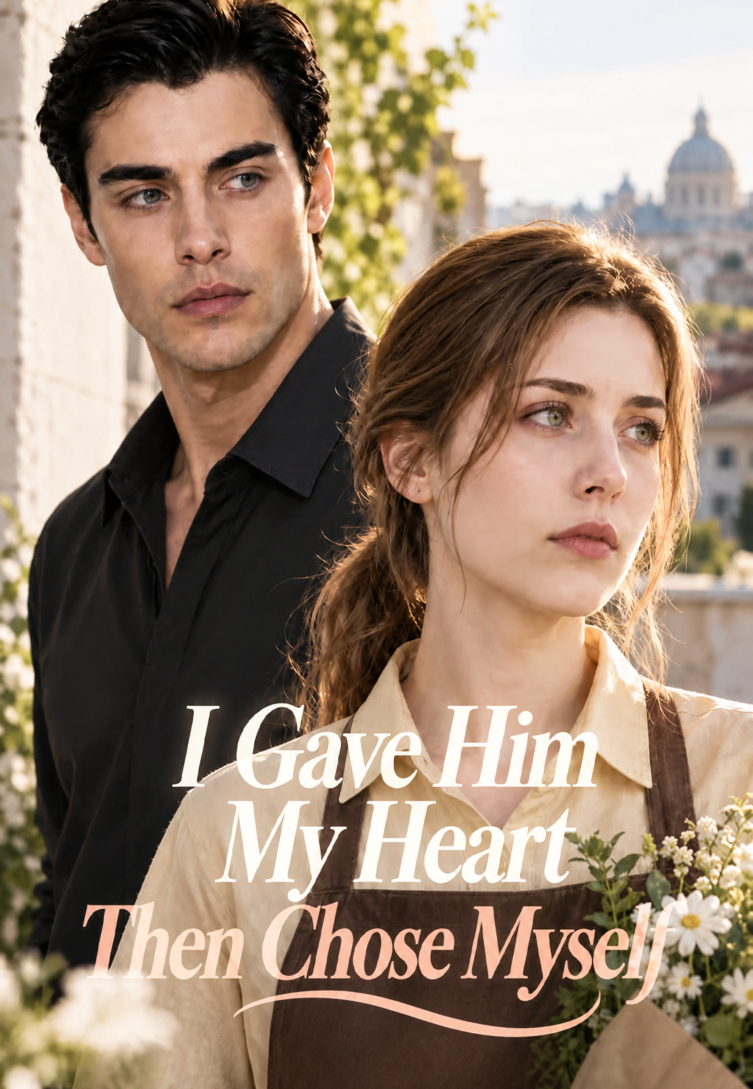 I Gave Him My Heart Then Chose Myself