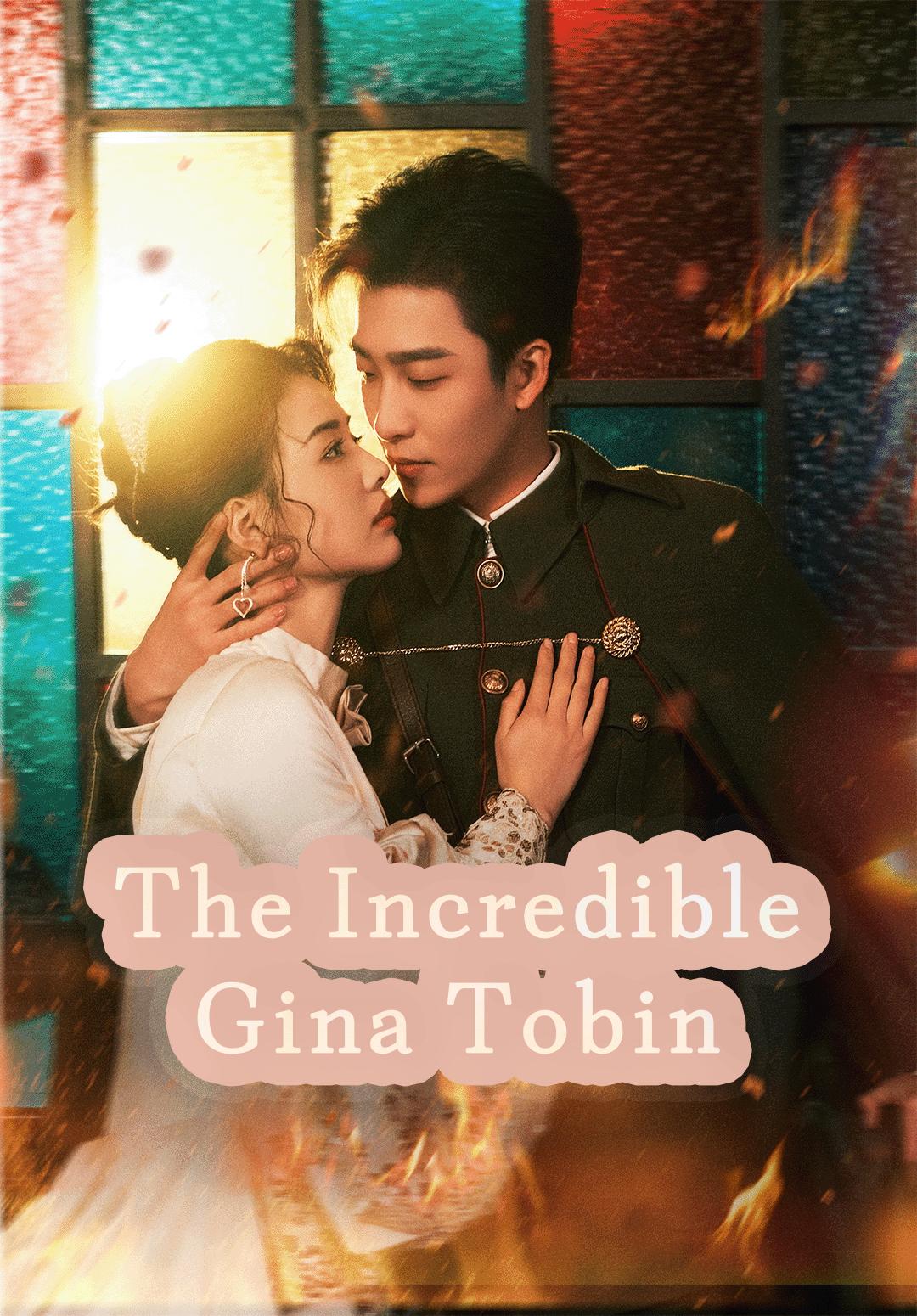 The Incredible Gina Tobin