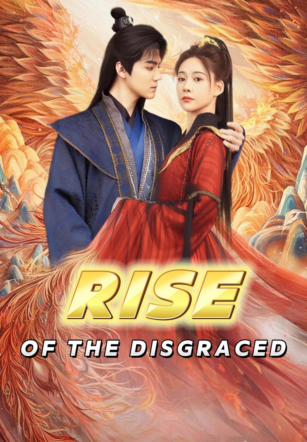 Rise of the Disgraced