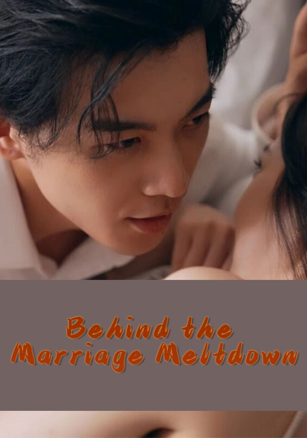 Behind the Marriage Meltdown