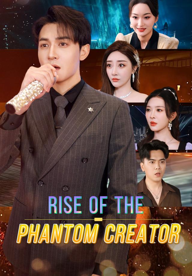 Rise of the Phantom Creator